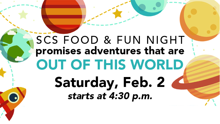 SCS Food & Fun Night promises adventures that are OUT OF THIS WORLD