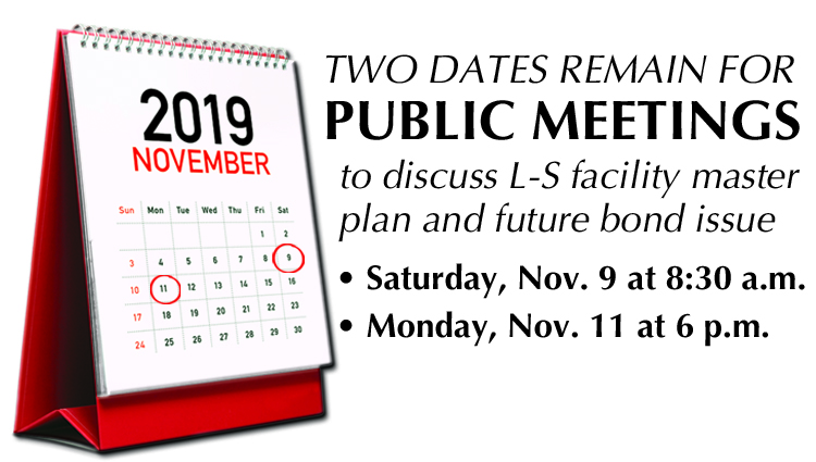 Two meetings remain to discuss L-S facility master plan, future bond issue