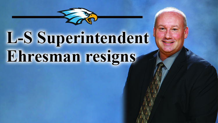 L-S Superintendent Ehresman announces resignation