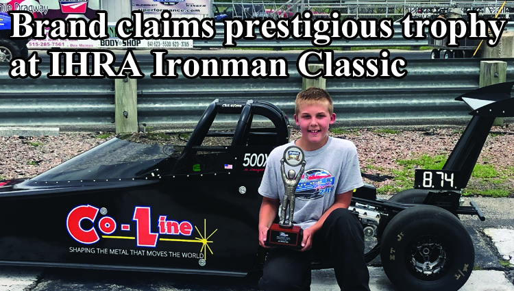 Brand claims prestigious trophy at IHRA Ironman Classic