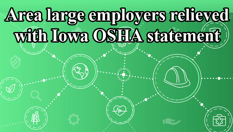 Area large employers relieved by Iowa OSHA statement on vaccine mandate