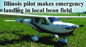 Illinois pilot makes emergency landing in bean field northeast of Sully