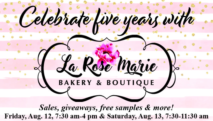 Celebrate five years with La Rose Marie Bakery & Boutique