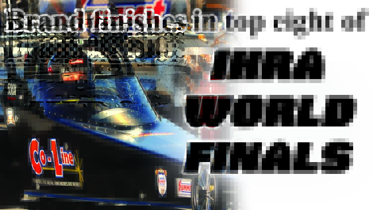 Brand finishes in top eight of IHRA World Finals