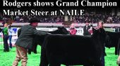 Rodgers shows Grand Champion Market Steer at NAILE