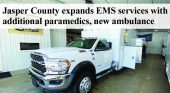 Jasper County expands EMS services with additional paramedics, new ambulance