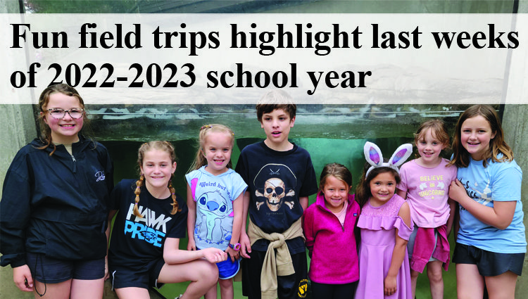 School year nears its end with fun-filled field trips