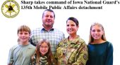 Sharp takes command of Iowa National Guard’s 135th Mobile Public Affairs detachment