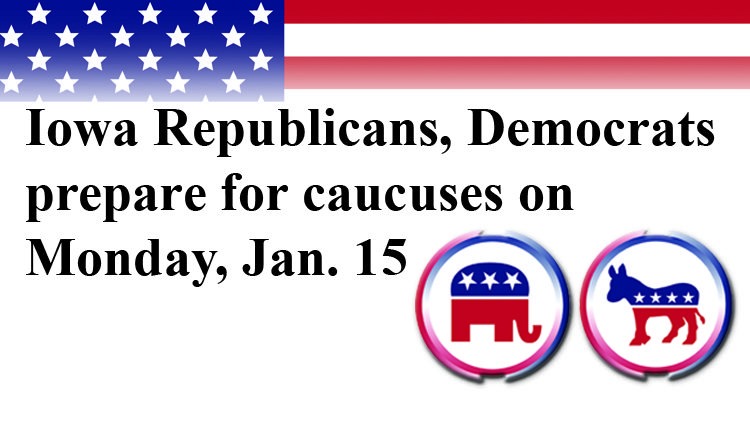 Iowa Republicans, Democrats prepare for caucuses on Monday, January 15
