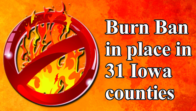 Multiple Central Iowa counties under burn ban