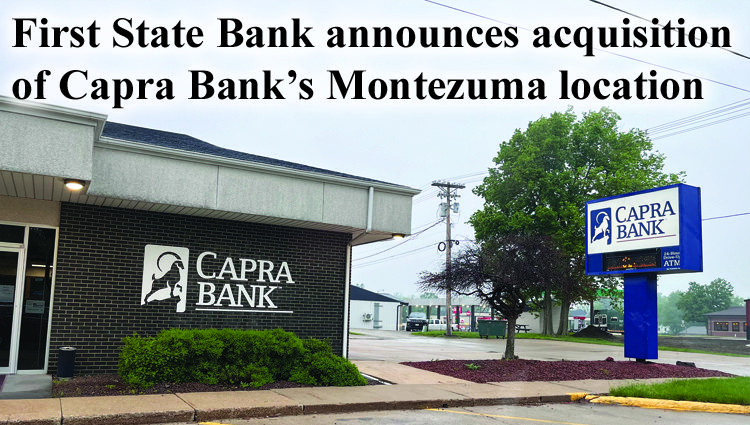 1st State Bank announces the acquisition of Capra Bank’s Montezuma location