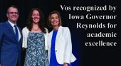 Vos recognized by Iowa Governor Reynolds for academic excellence