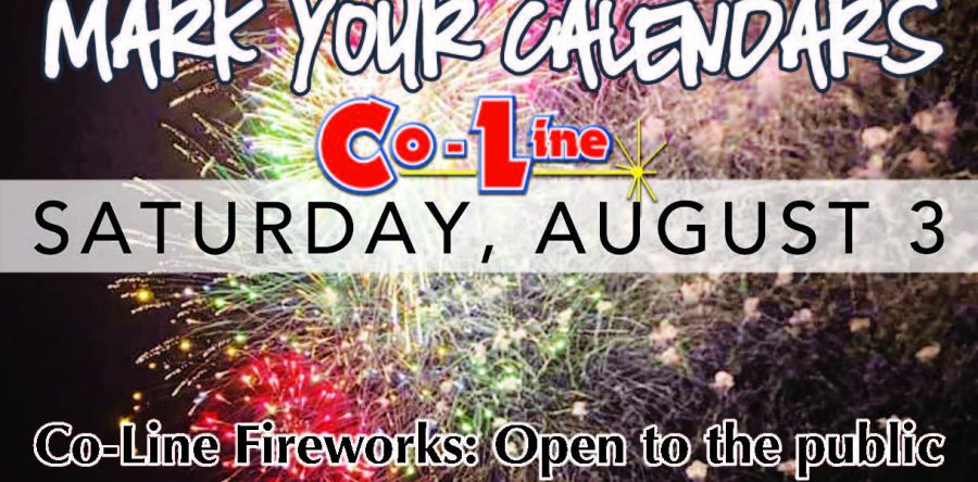 Mark your calendar for Co-Line’s fireworks display, Saturday, August 3