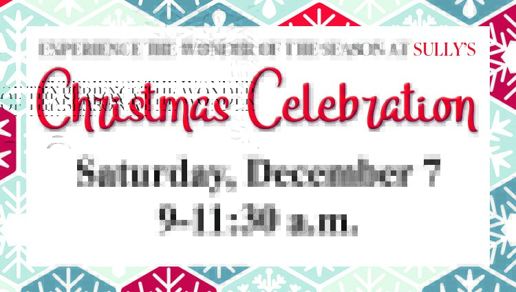 Experience the wonder of the season at Sully’s Christmas Celebration