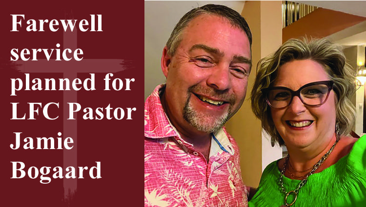 Farewell service planned for LFC Pastor Jamie Bogaard