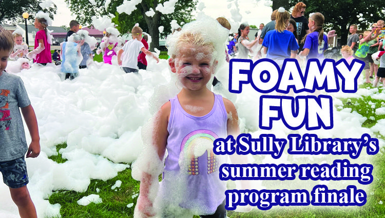 Foamy fun finale ushers out Sully Library Summer Reading Program