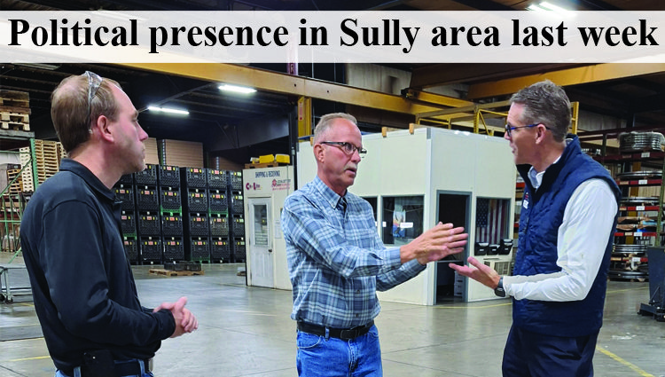 Political presence in Sully area last week