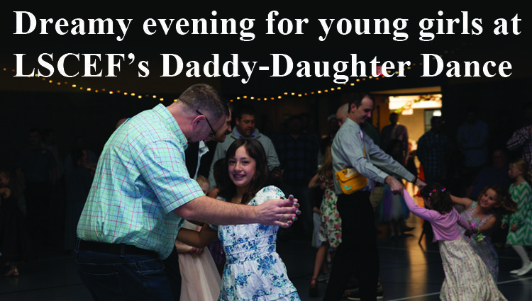 Dreamy evening for young girls at LSCEF’s Daddy-Daughter Dance