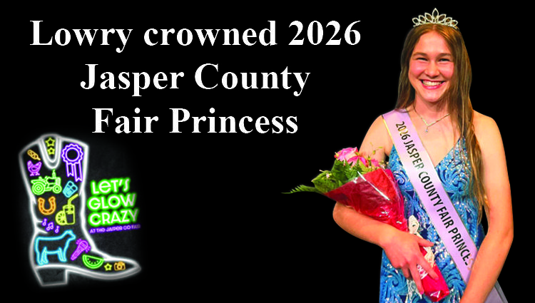 Lowry crowned 2026 Jasper County Fair Princess