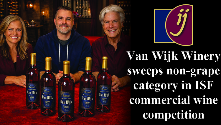 Van Wijk Winery sweeps non-grape category in ISF commercial wine competition