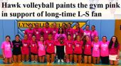 Hawks paint the gym pink for Pink Out Night in support of long-time L-S fan
